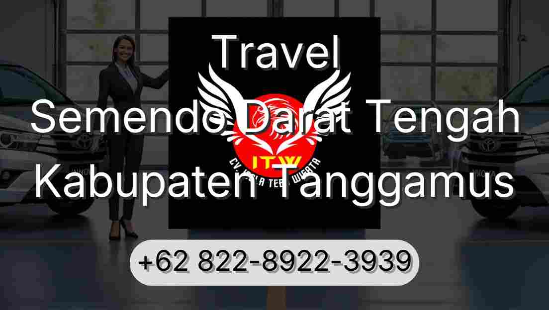 Travel Semendo Darat Tengah Kabupaten Tanggamus