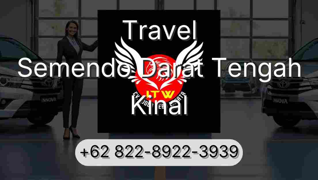 Travel Semendo Darat Tengah Kinal
