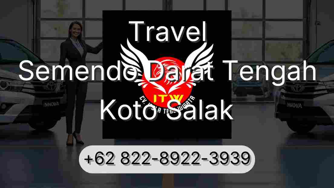 Travel Semendo Darat Tengah Koto Salak