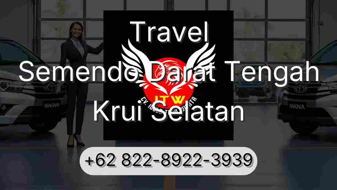 Travel Semendo Darat Tengah Krui Selatan