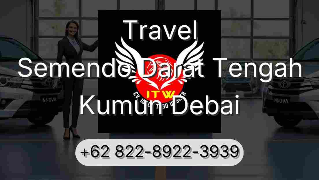 Travel Semendo Darat Tengah Kumun Debai