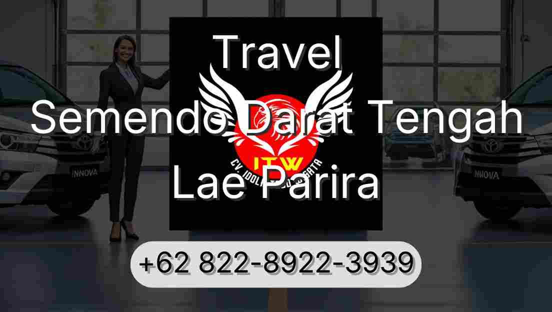 Travel Semendo Darat Tengah Lae Parira