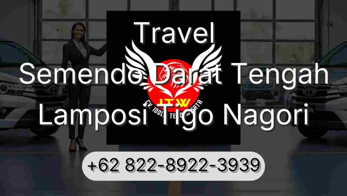 Travel Semendo Darat Tengah Lamposi Tigo Nagori
