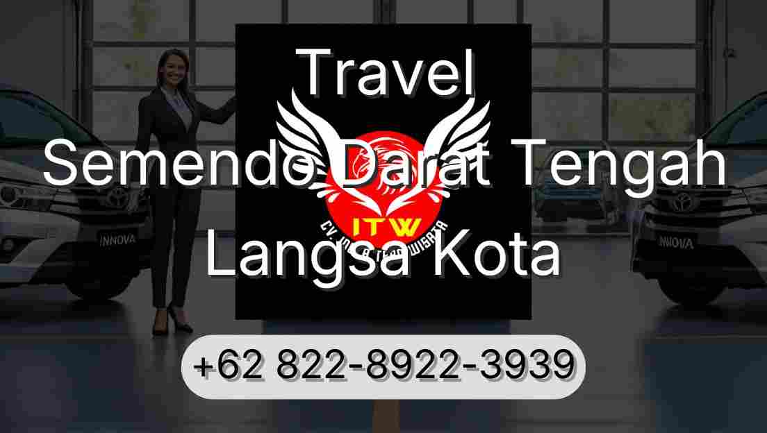 Travel Semendo Darat Tengah Langsa Kota