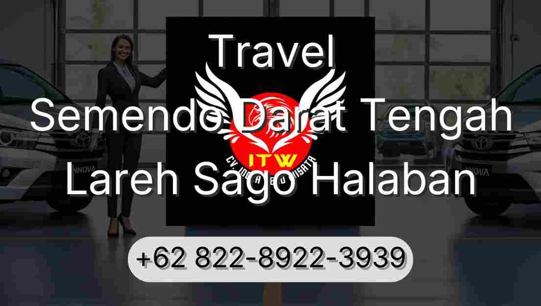 Travel Semendo Darat Tengah Lareh Sago Halaban