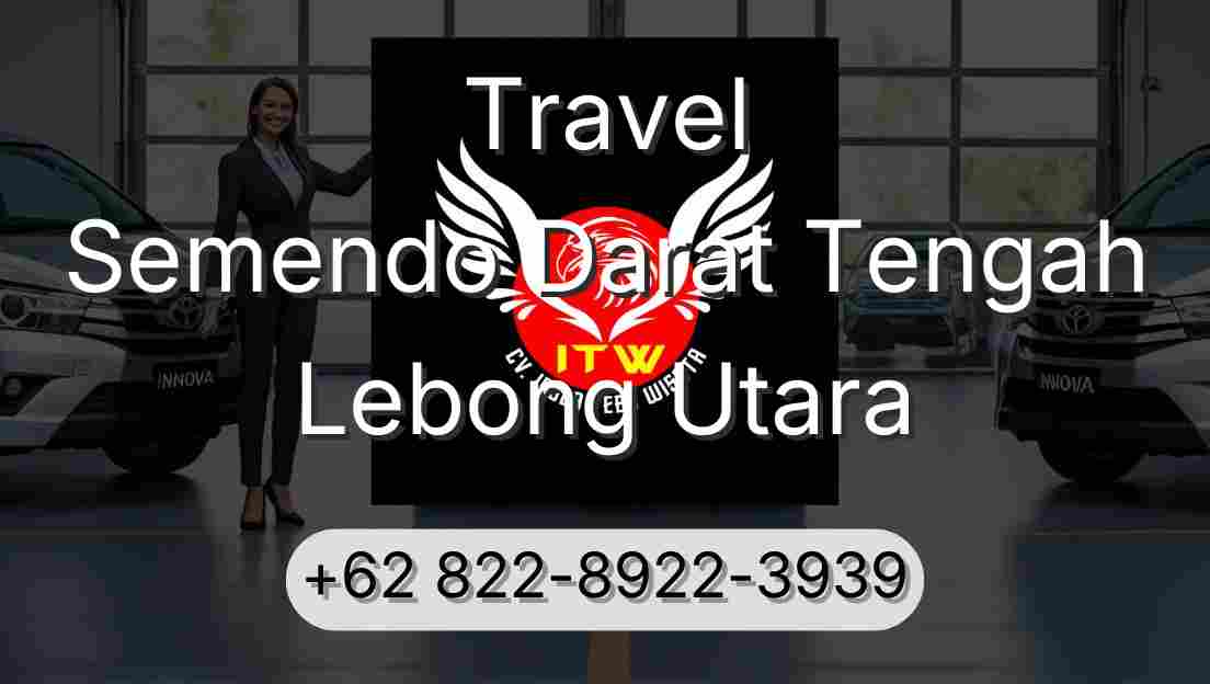 Travel Semendo Darat Tengah Lebong Utara