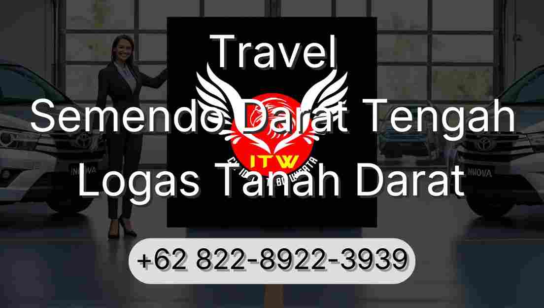 Travel Semendo Darat Tengah Logas Tanah Darat