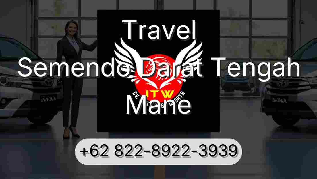 Travel Semendo Darat Tengah Mane