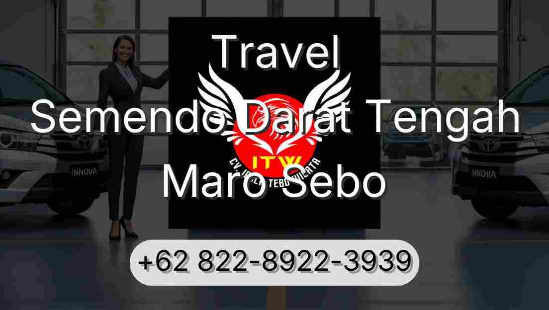Travel Semendo Darat Tengah Maro Sebo