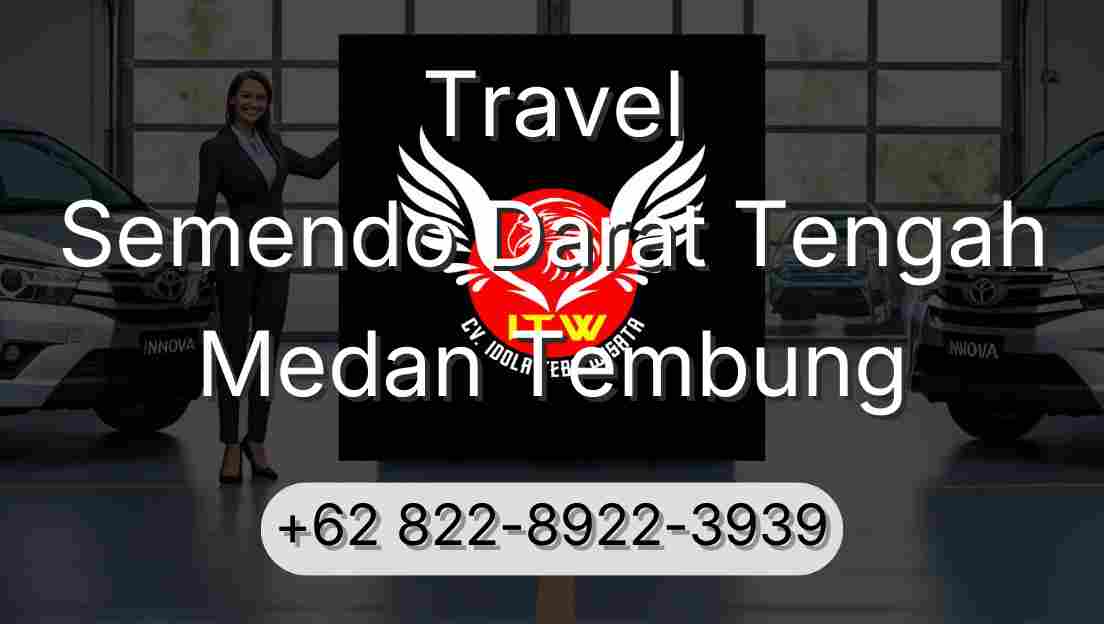 Travel Semendo Darat Tengah Medan Tembung