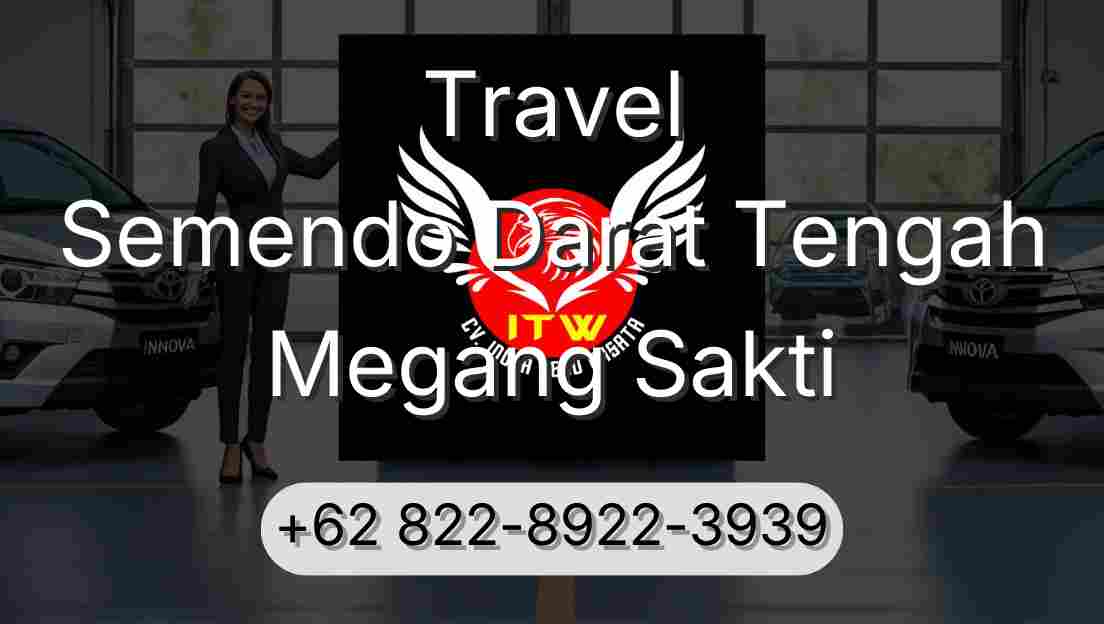 Travel Semendo Darat Tengah Megang Sakti