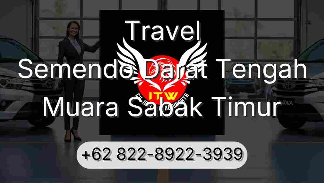 Travel Semendo Darat Tengah Muara Sabak Timur