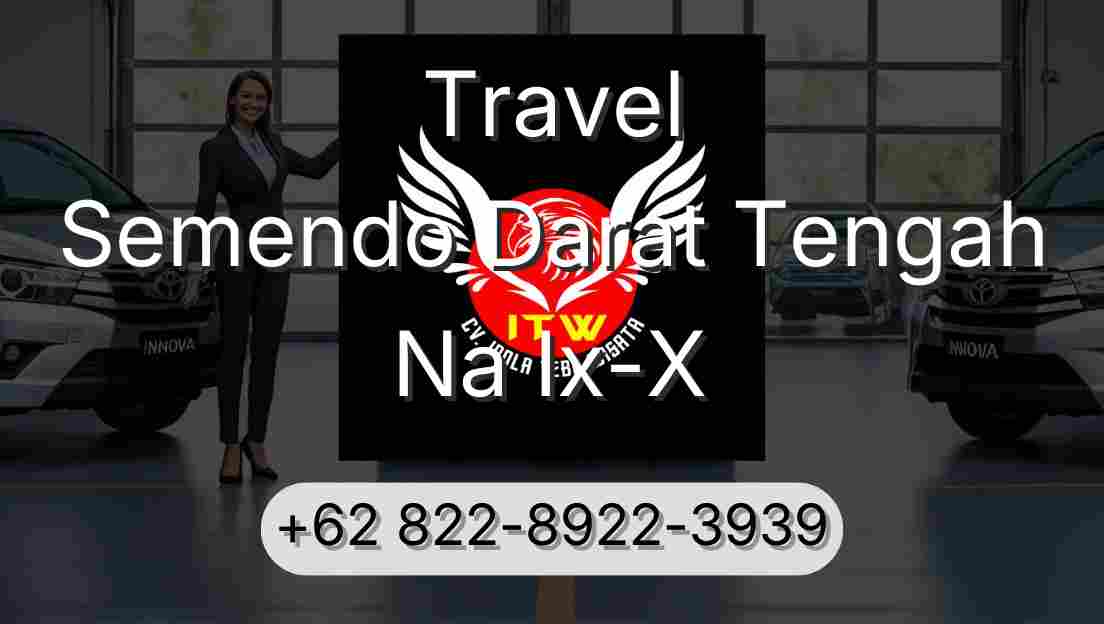 Travel Semendo Darat Tengah Na Ix-X