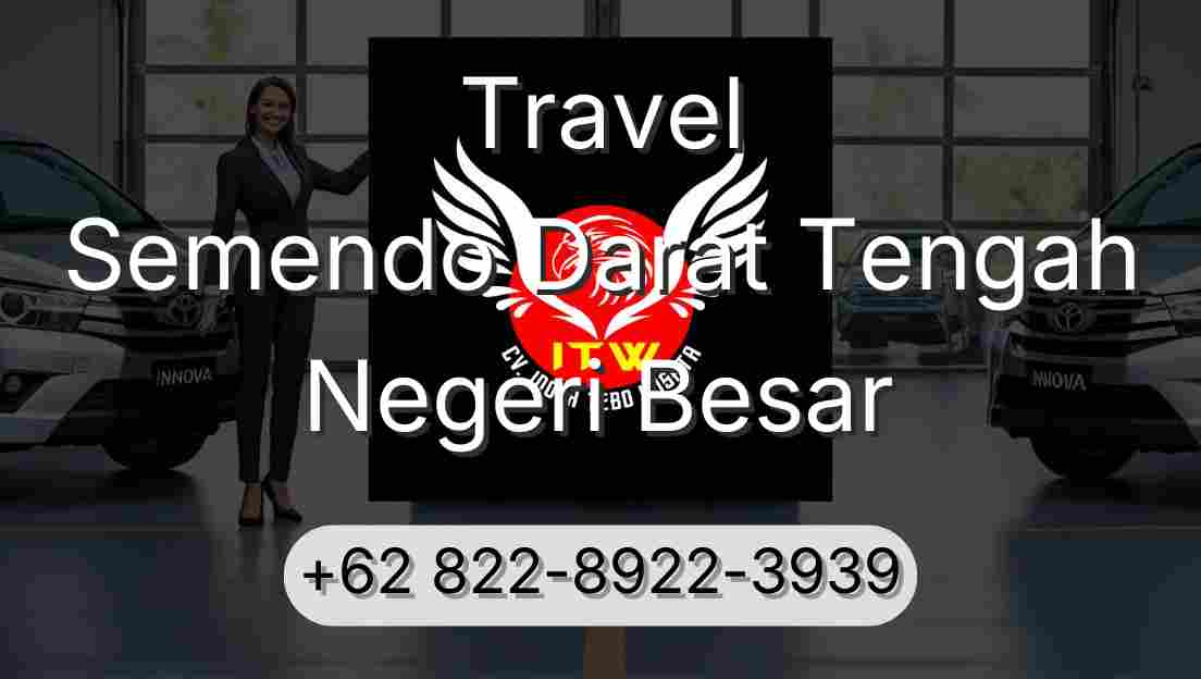 Travel Semendo Darat Tengah Negeri Besar