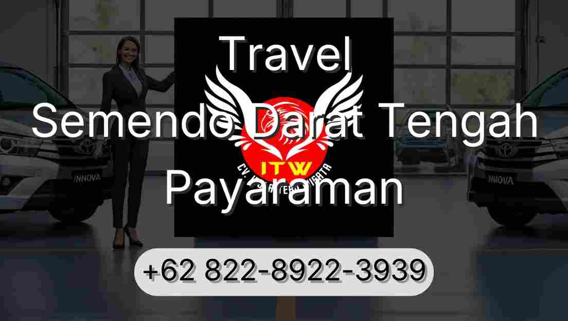 Travel Semendo Darat Tengah Payaraman