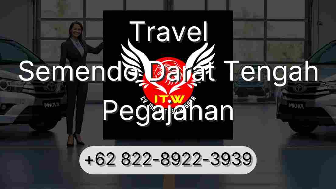 Travel Semendo Darat Tengah Pegajahan