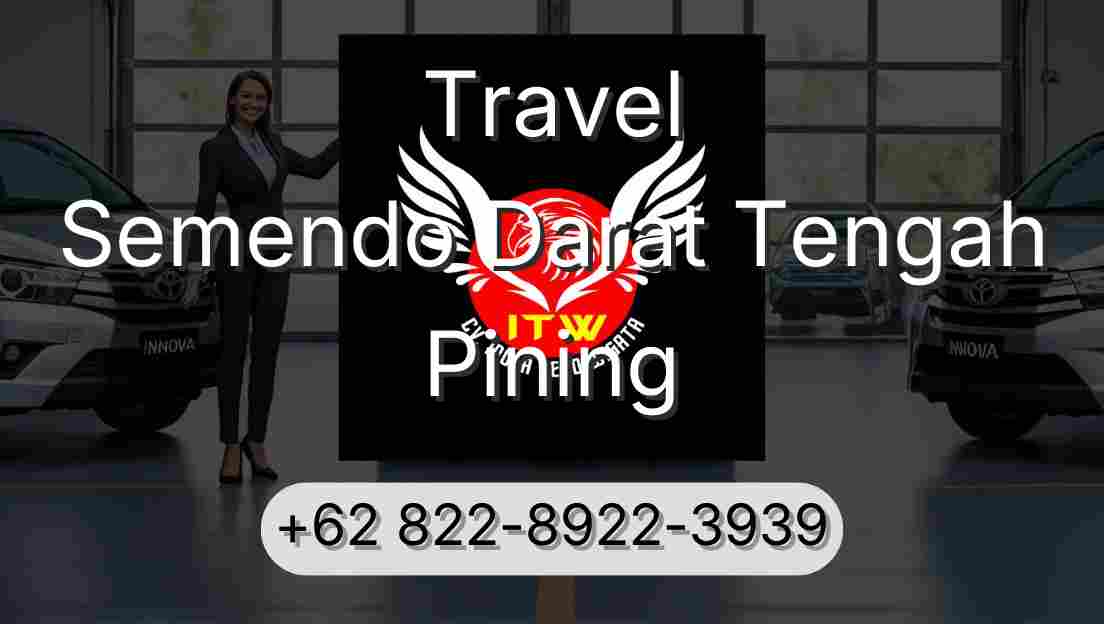 Travel Semendo Darat Tengah Pining