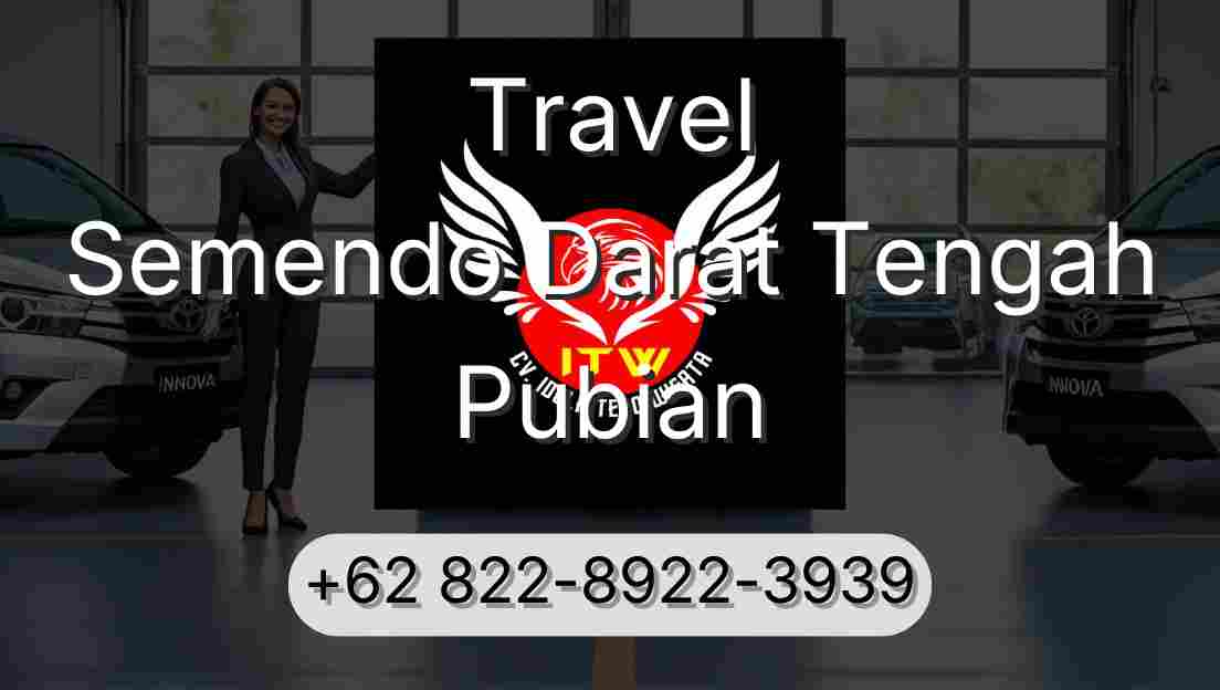 Travel Semendo Darat Tengah Pubian
