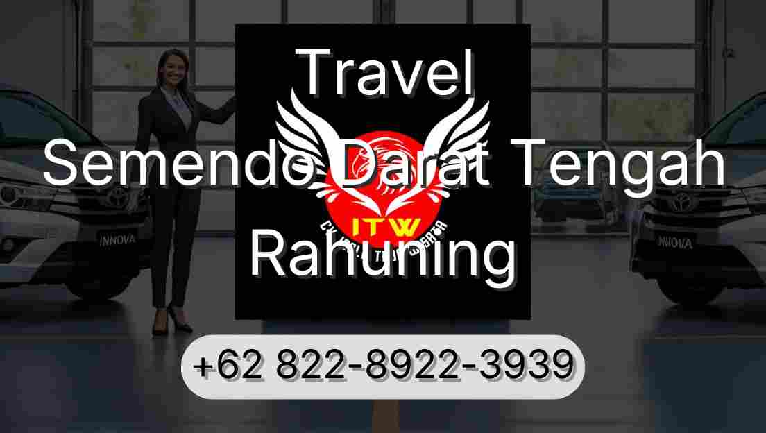 Travel Semendo Darat Tengah Rahuning