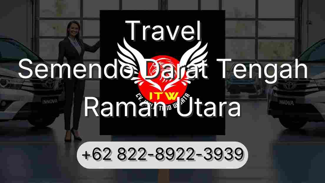 Travel Semendo Darat Tengah Raman Utara