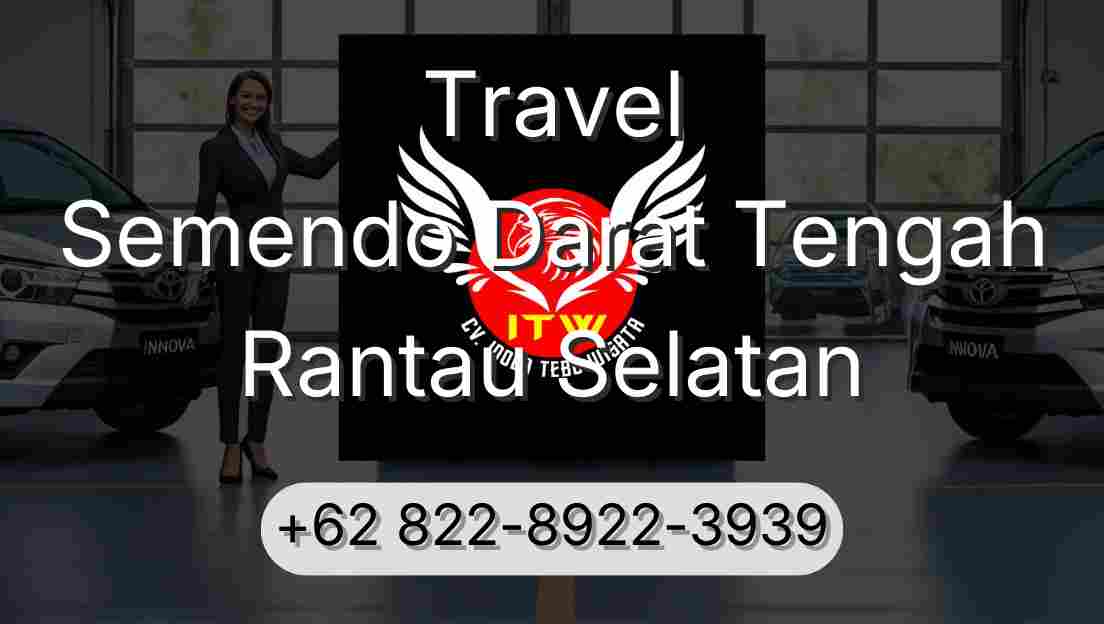 Travel Semendo Darat Tengah Rantau Selatan