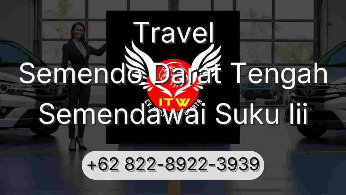 Travel Semendo Darat Tengah Semendawai Suku Iii