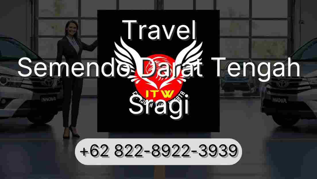 Travel Semendo Darat Tengah Sragi