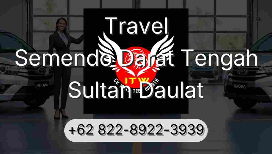 Travel Semendo Darat Tengah Sultan Daulat