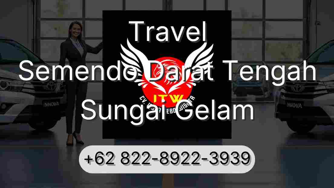 Travel Semendo Darat Tengah Sungai Gelam