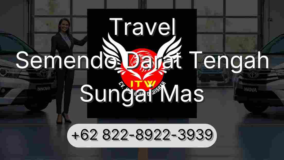 Travel Semendo Darat Tengah Sungai Mas