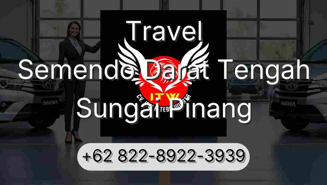 Travel Semendo Darat Tengah Sungai Pinang