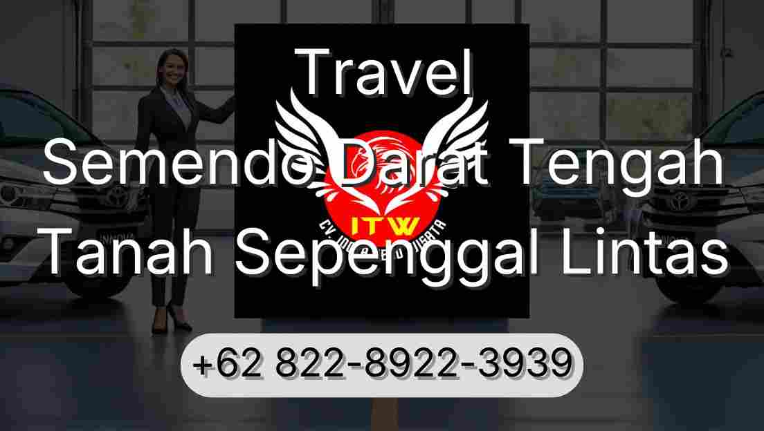 Travel Semendo Darat Tengah Tanah Sepenggal Lintas