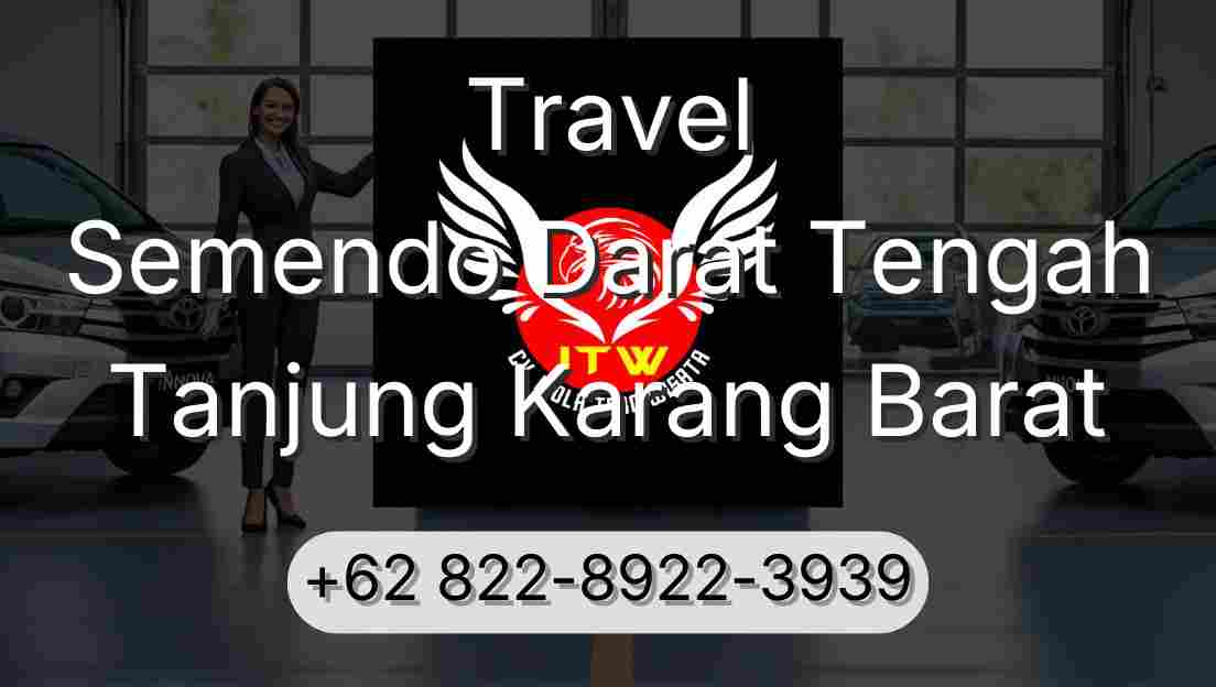 Travel Semendo Darat Tengah Tanjung Karang Barat