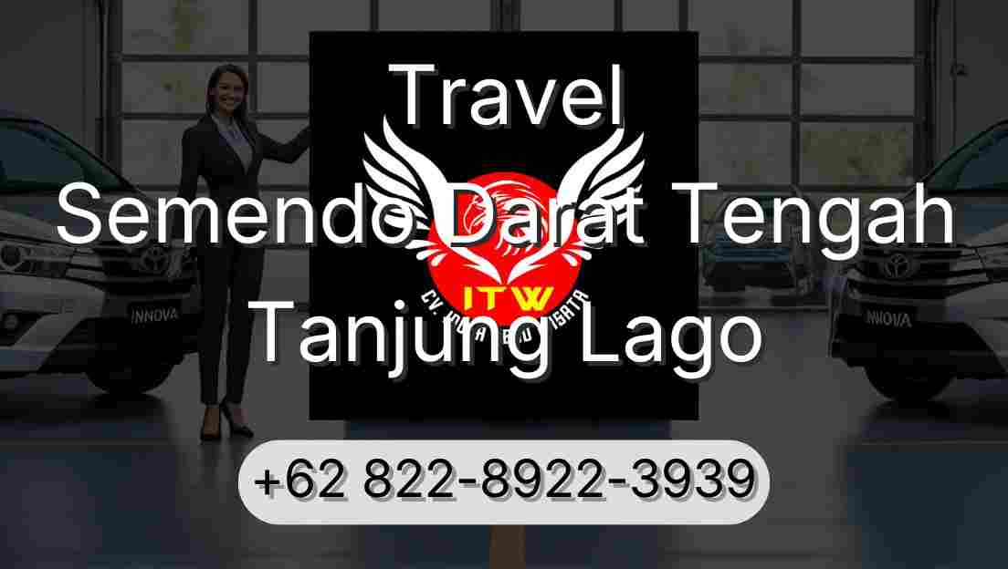 Travel Semendo Darat Tengah Tanjung Lago