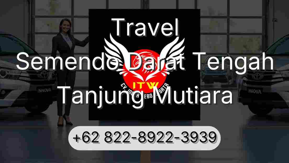 Travel Semendo Darat Tengah Tanjung Mutiara