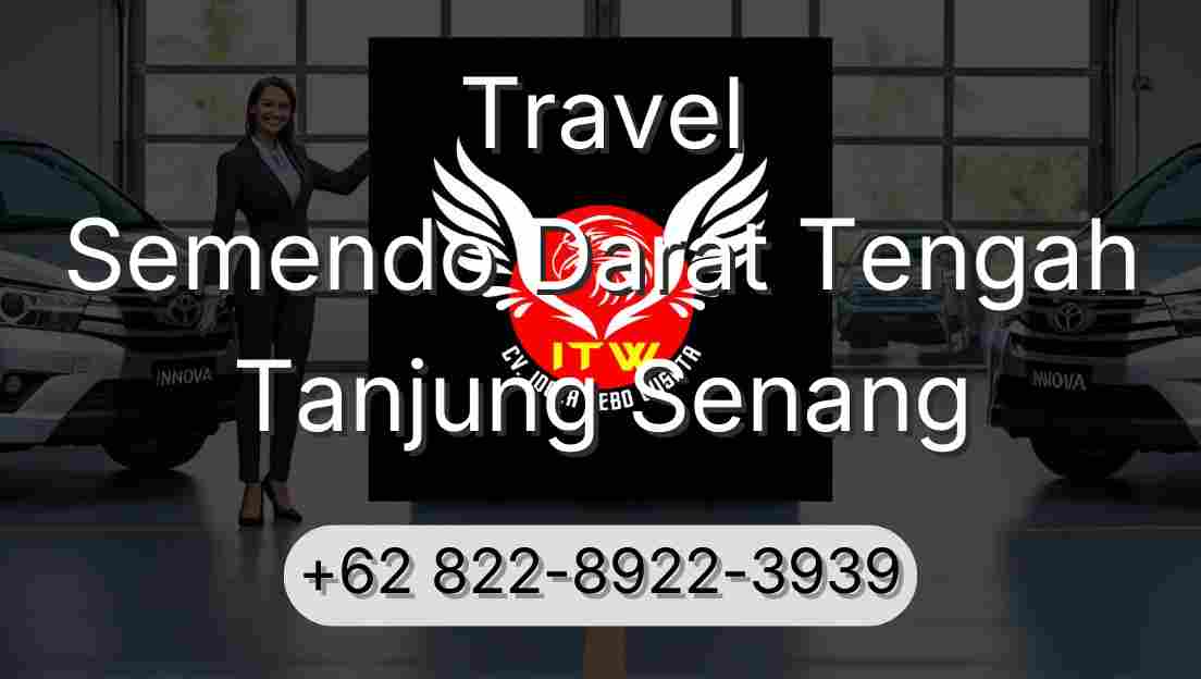 Travel Semendo Darat Tengah Tanjung Senang
