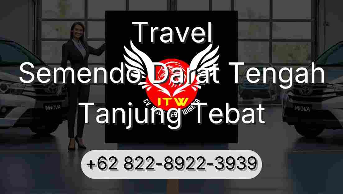 Travel Semendo Darat Tengah Tanjung Tebat