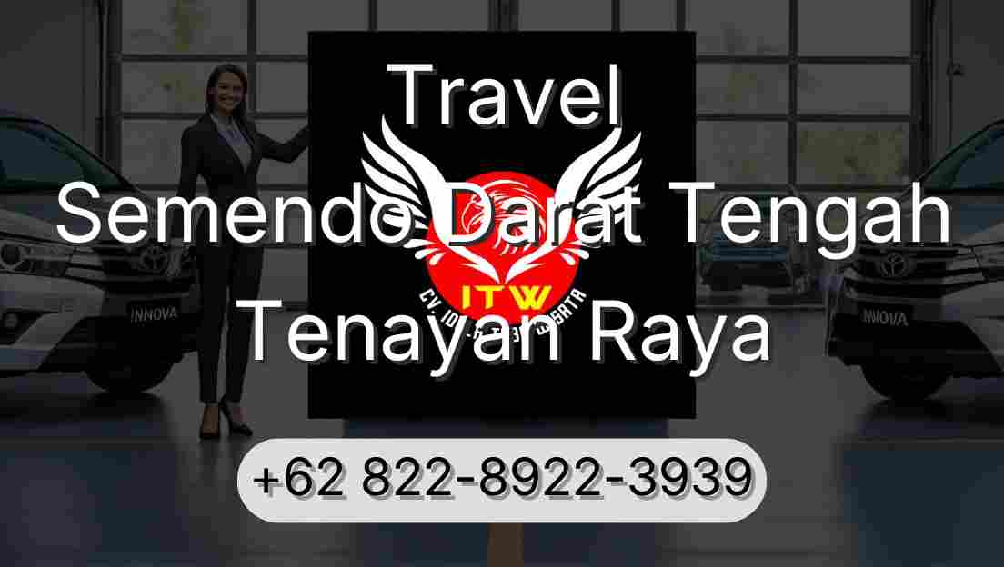 Travel Semendo Darat Tengah Tenayan Raya