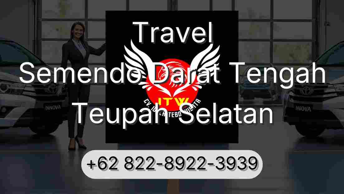 Travel Semendo Darat Tengah Teupah Selatan