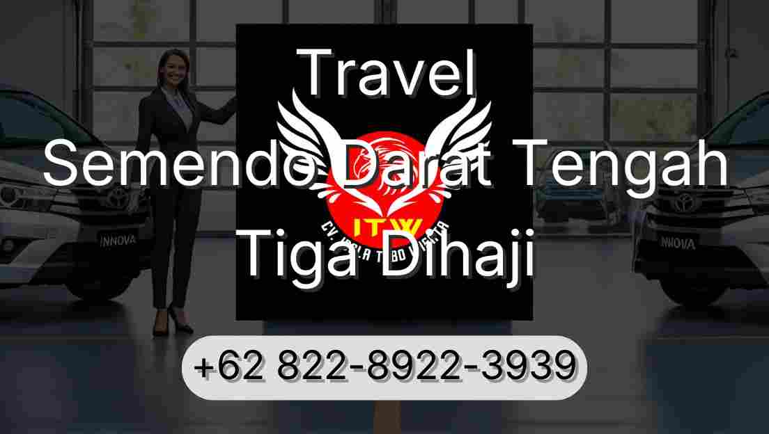Travel Semendo Darat Tengah Tiga Dihaji
