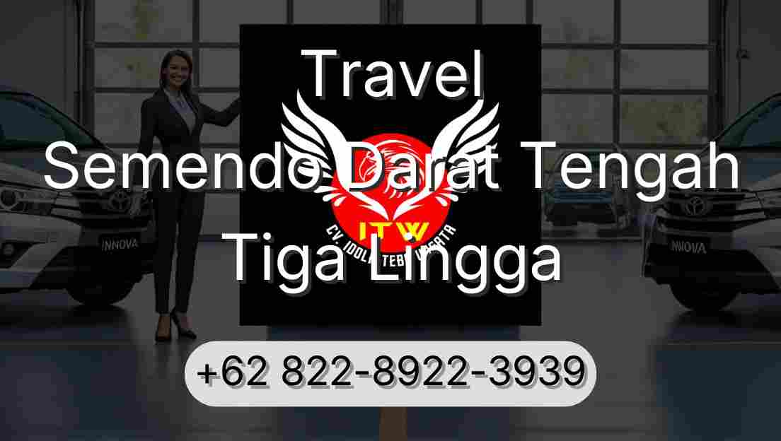 Travel Semendo Darat Tengah Tiga Lingga