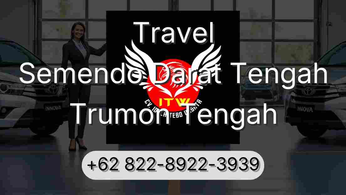 Travel Semendo Darat Tengah Trumon Tengah