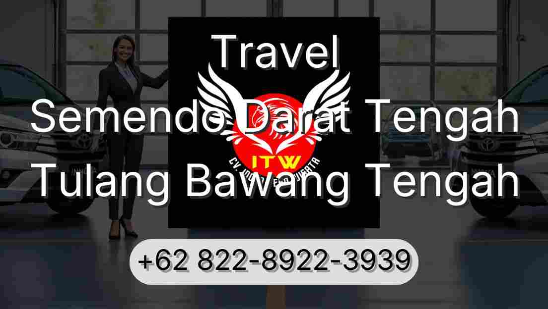 Travel Semendo Darat Tengah Tulang Bawang Tengah