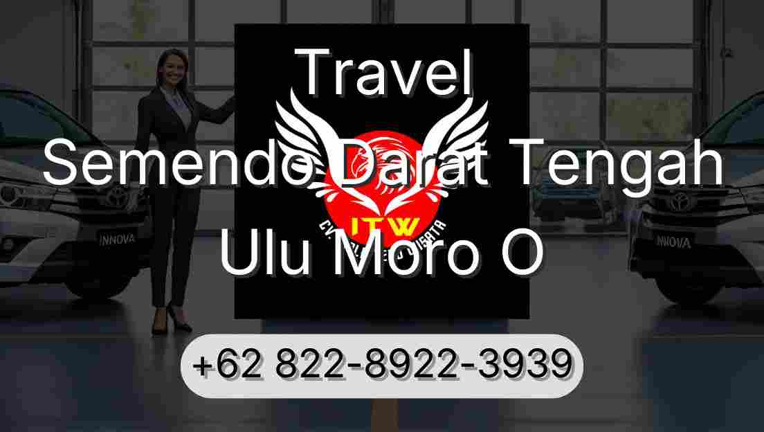Travel Semendo Darat Tengah Ulu Moro O