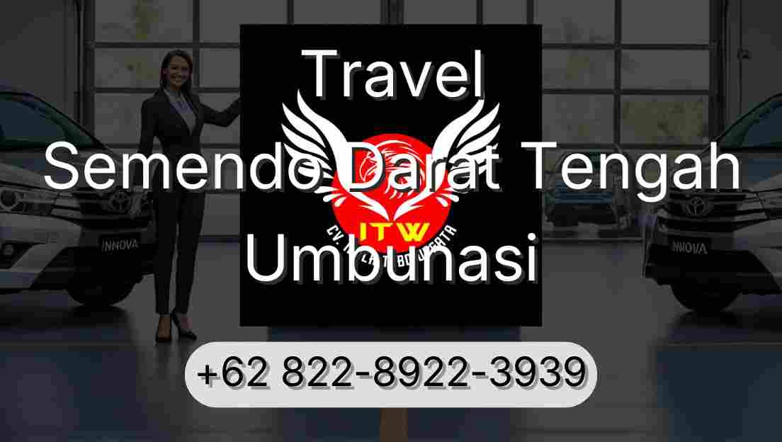 Travel Semendo Darat Tengah Umbunasi