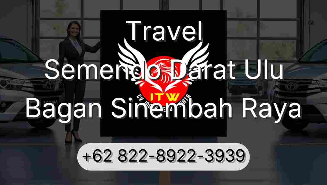 Travel Semendo Darat Ulu Bagan Sinembah Raya