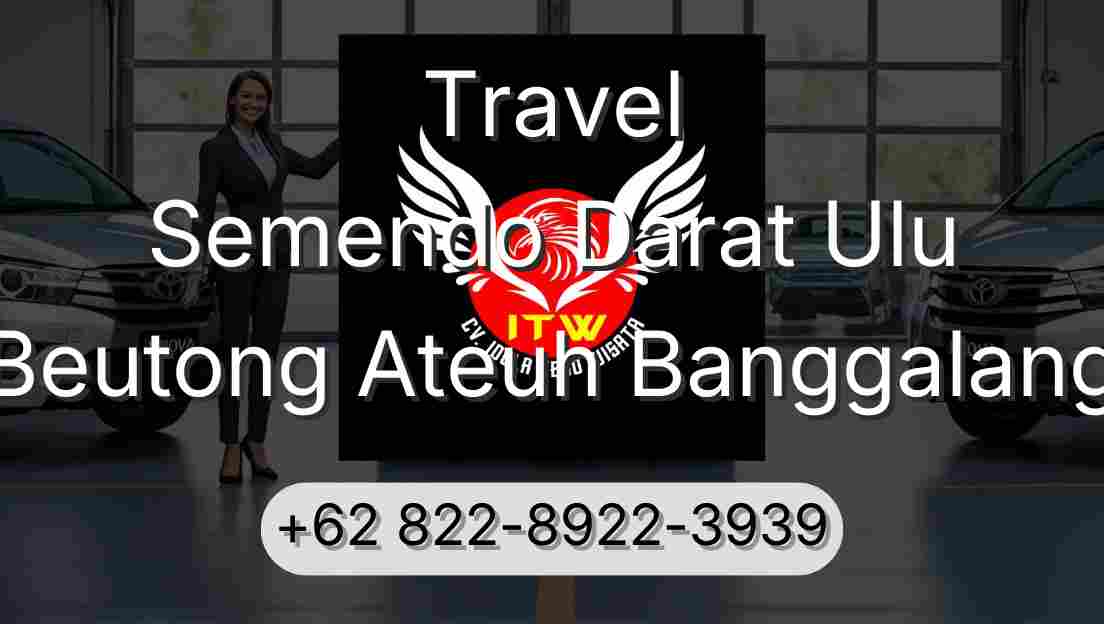 Travel Semendo Darat Ulu Beutong Ateuh Banggalang