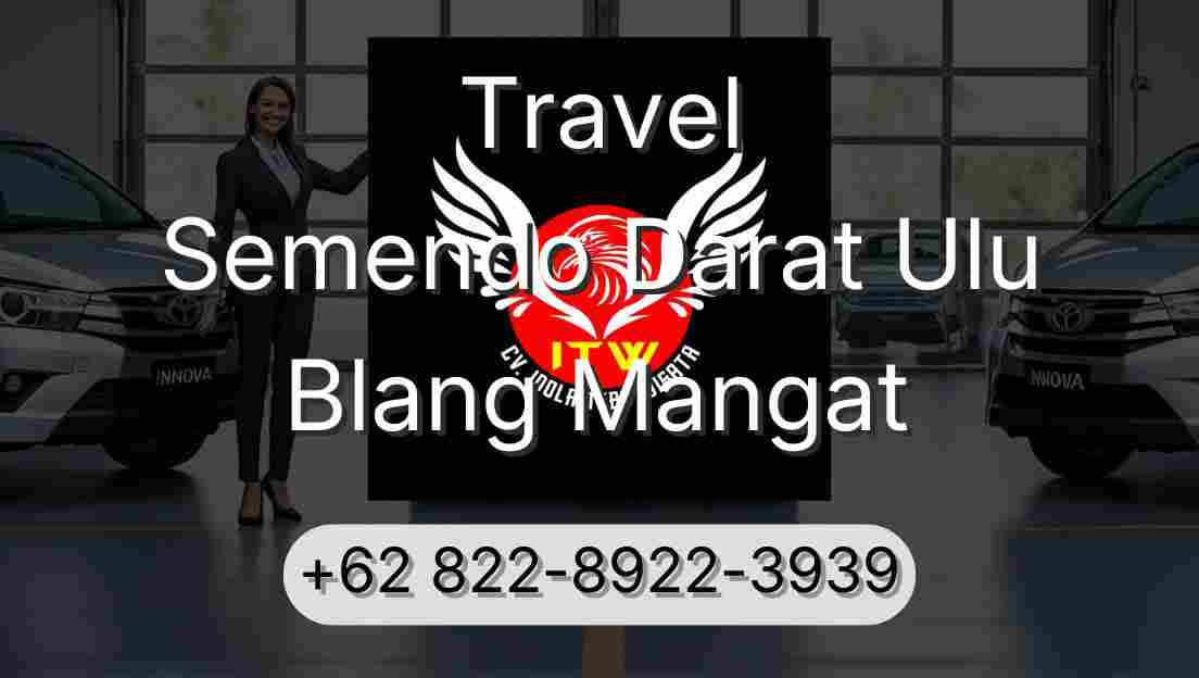 Travel Semendo Darat Ulu Blang Mangat