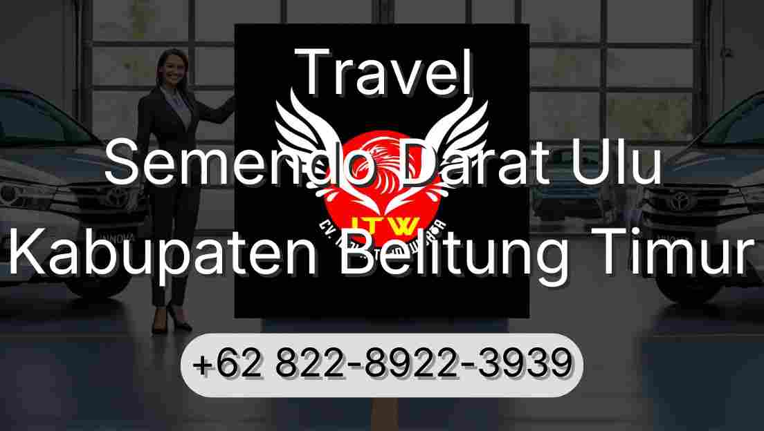 Travel Semendo Darat Ulu Kabupaten Belitung Timur