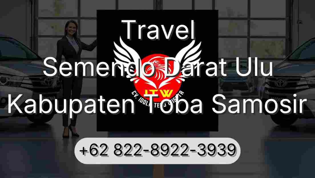 Travel Semendo Darat Ulu Kabupaten Toba Samosir